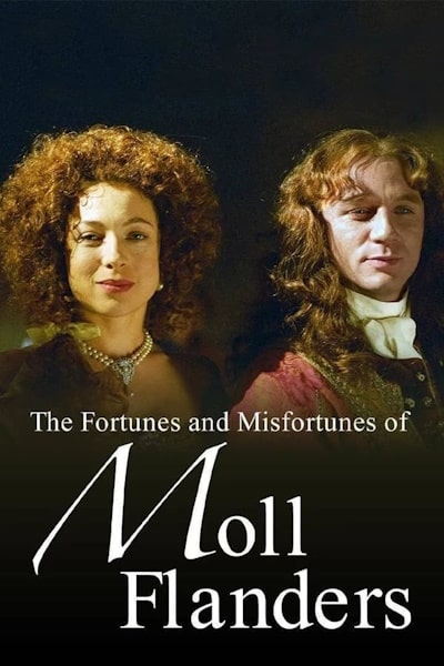 The Fortunes and Misfortunes of Moll Flanders - Season 1