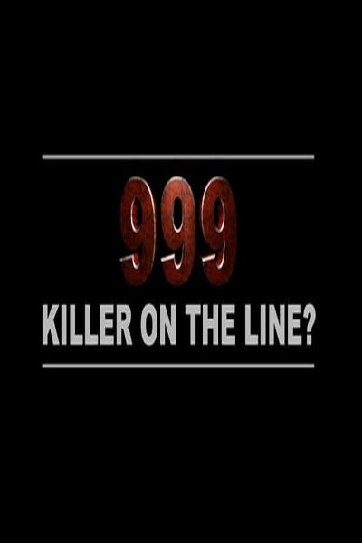 999: Killer on the Line? - Season 1