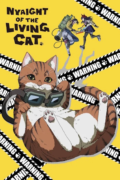 Nyaight of the Living Cat (Nyaito obu za Ribingu Kyatto) - Season 1