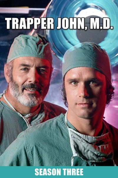 Trapper John, M.D. - Season 3