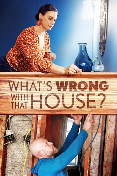 Whats Wrong With That House - Season 1