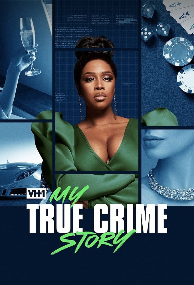 Vh1s My True Crime Story - Season 2