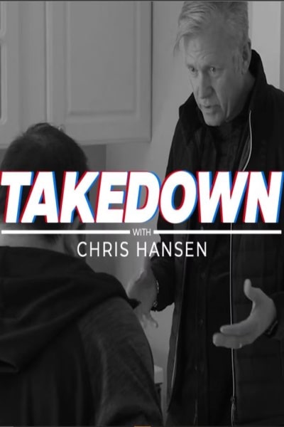 Takedown with Chris Hansen - Season 1