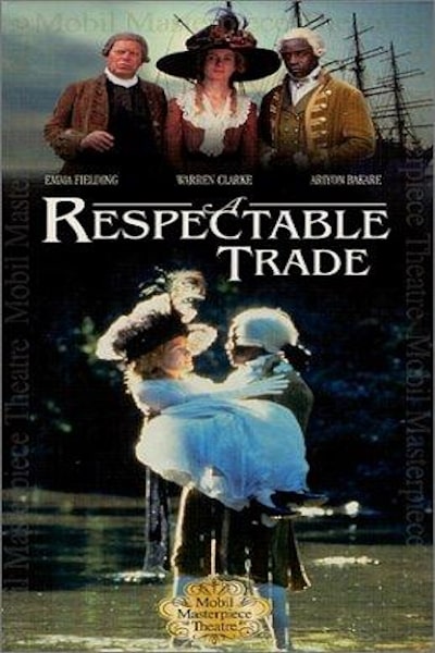 A Respectable Trade - Season 1