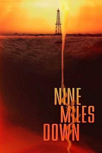 9 Miles Down (Nine Miles Down)
