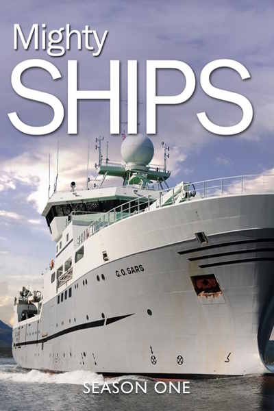 Mighty Ships - Season 1