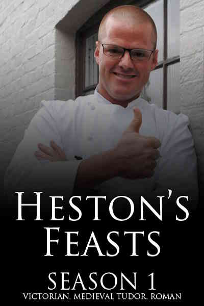 Hestons Feasts - Season 1