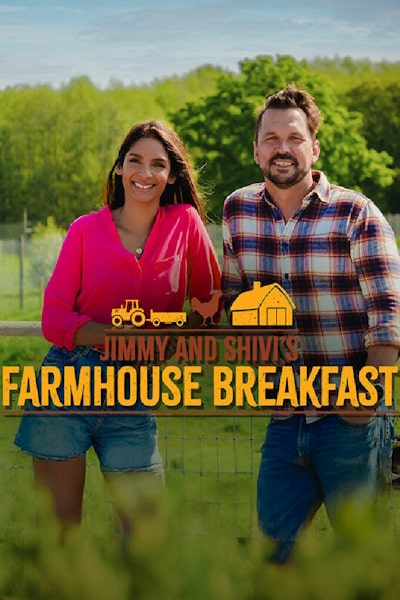 Jimmy and Shivis Farmhouse Breakfast - Season 1