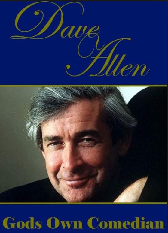 Dave Allen: God`s Own Comedian