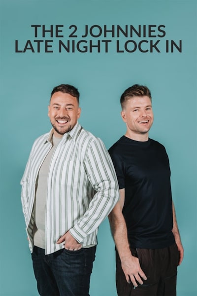 The 2 Johnnies Late Night Lock In - Season 1
