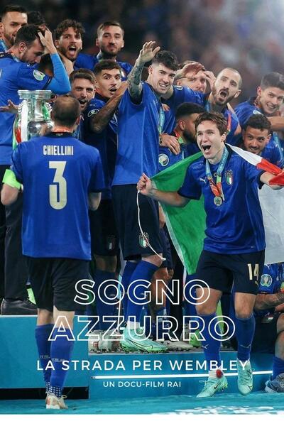 Sogno azzurro - La strada per Wembley [Sub: Eng]