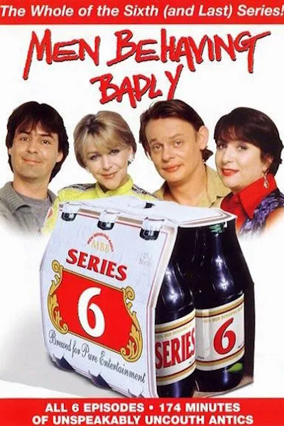 Men Behaving Badly - Season 6