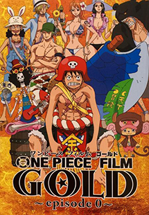 One Piece Film: Gold Episode 0 - 711 ver. [Sub: Eng]