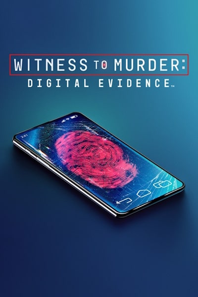 Witness to Murder: Digital Evidence - Season 1