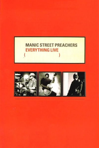 Manic Street Preachers Everything Live