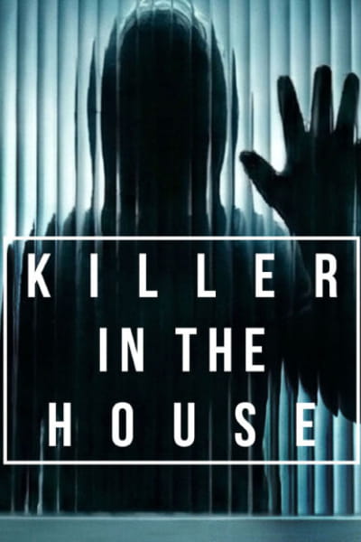 Killer in the House - Season 1